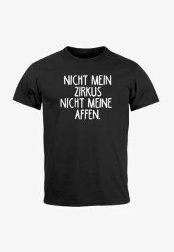 SPRUCH NICHT MEIN ZIRKUS NICHT MEINE AFFEN FUN-SH - T-Shirt Print - Schwarz -Herrenbekleidung 30b388c7230c4d099b8673eba0f11c91